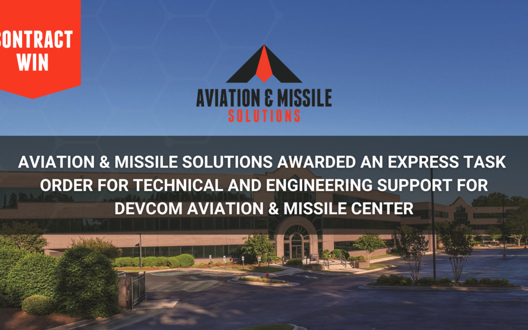Aviation & Missile Solutions Awarded EXPRESS Task Order for Technical and Engineering Support for Propulsion and Structures Technology